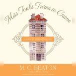 Miss Tonks Turns to Crime, M. C. Beaton