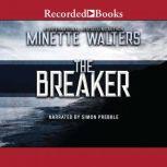 The Breaker, Minette Walters