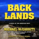 Backlands, Michael McGarrity