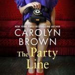 The Party Line, Carolyn Brown
