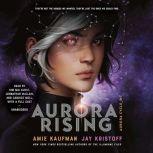 Aurora Rising, Amie Kaufman