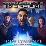 Fortunes of the Imperium, Jody Lynn Nye