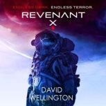 RevenantX, David Wellington