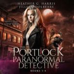 The Portlock Paranormal Detective Ser..., Heather G. Harris