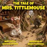 The Tale of Mrs. Tittlemouse, Beatrix Potter