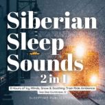 Siberian Sleep Sounds 2 in 1, Sleeptime Publications