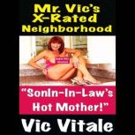 Mr. Vics XRated Neighborhood  SonI..., VIC VITALE