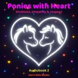 Ponies with Heart  the magical adven..., Stefan Horn