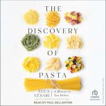 The Discovery of Pasta, Luca Cesari