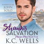 Shauns Salvation Maine Men Book 5, K.C. Wells