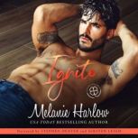 Ignite, Melanie Harlow
