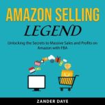 Amazon Selling Legend, Zander Daye