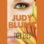 Tiger Eyes, Judy Blume