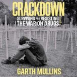 Crackdown, Garth Mullins