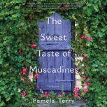 The Sweet Taste of Muscadines, Pamela Terry