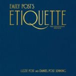 Emily Post's Etiquette, The Centennial Edition, Lizzie Post