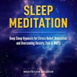 Sleep Meditation, Meditation Meadow