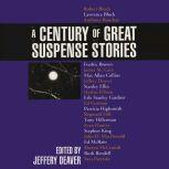 A Century of Great Suspense Stories, Jeffery Deaver