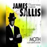Moth A Lew Griffin Mystery, James Sallis