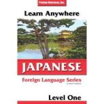 Learn Anywhere Japanese, Level 1, Henry N. Raymond