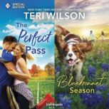 The Perfect Pass  Bluebonnet Season, Teri Wilson