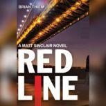Red Line, Brian Thiem