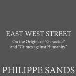East West Street, Philippe Sands