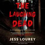 The Laughing Dead, Jess Lourey