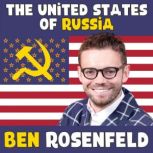 Ben Rosenfeld The United States of R..., Ben Rosenfeld