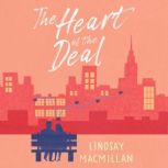 The Heart of the Deal, Lindsay MacMillan