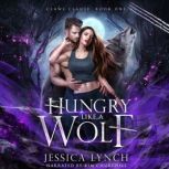 Hungry Like a Wolf, Jessica Lynch