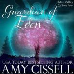 Guardian of Eden, Amy Cissell