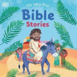 My Very First Bible Stories, DK