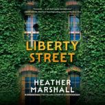 Liberty Street, Heather Marshall