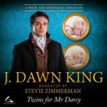 Twins for Mr. Darcy, J. Dawn King