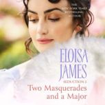 Two Masquerades and a Major, Eloisa James