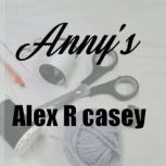Annys, Alex R Casey
