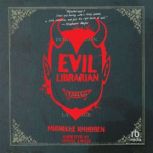 Evil Librarian, Michelle Knudsen