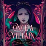Once a Villain, Vanessa Len