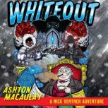 Whiteout, Ashton Macaulay