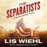 The Separatists, Lis Wiehl