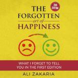 The Forgotten Art of Happiness, Ali Zakaria