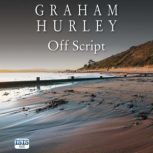 Off Script, Graham Hurley
