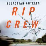Rip Crew, Sebastian Rotella