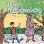 Being Trustworthy, Mary Small