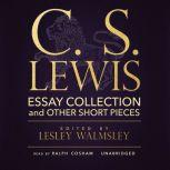 C. S. Lewis Essay Collection and Other Short Pieces, C. S. Lewis