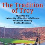 The Tradition of Troy, Pete Arbogast