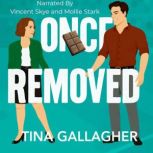 Once Removed, Tina Gallagher
