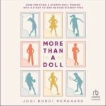 More Than a Doll, Jodi Bondi Norgaard