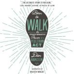Born to Walk, Dan Rubinstein